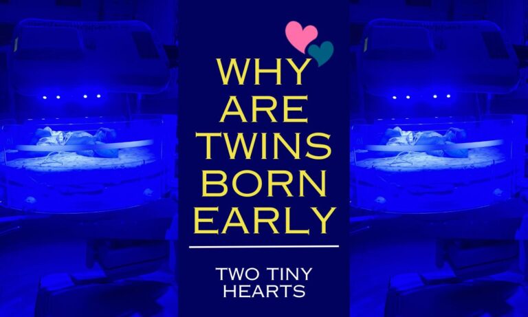 Why are twins Born Early?